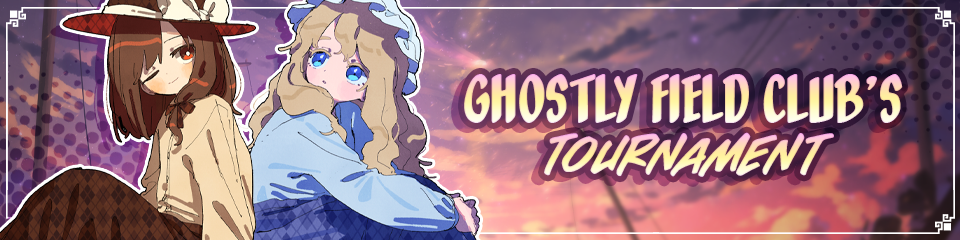 Ghostly Field Club's Tournament
